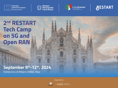 2nd RESTART Tech Camp on 5G and Open RAN | September 9-12, Milan (Italy)
